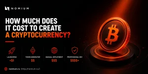 How Much Does It Cost to Create a Cryptocurrency?